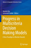 Progress in Multicriteria Decision Making Models