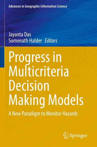 Progress in Multicriteria Decision Making Models