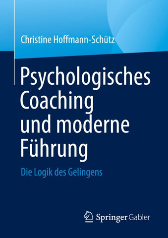 Psychologisches Coaching und moderne Führung