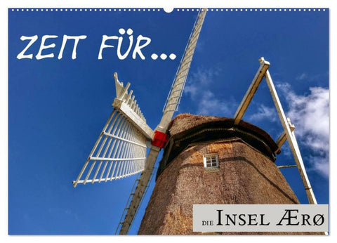 Zeit für... die Insel Ærø (Wandkalender 2026 DIN A2 quer), CALVENDO Monatskalender