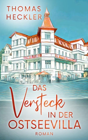 Das Versteck in der Ostseevilla
