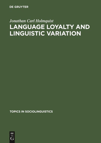 Language loyalty and linguistic variation