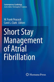 Short Stay Management of Atrial Fibrillation