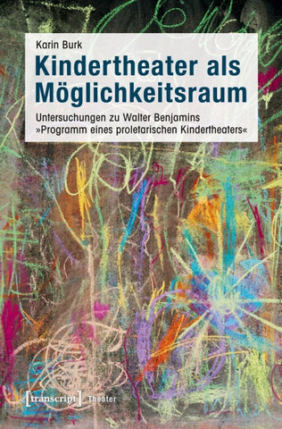 Kindertheater als Möglichkeitsraum