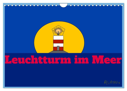 Leuchtturm im Meer (Wandkalender 2026 DIN A4 quer), CALVENDO Monatskalender