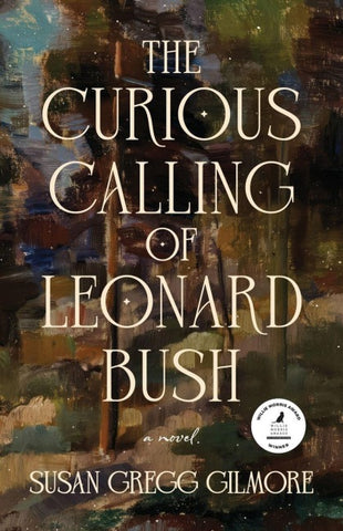 Curious Calling of Leonard Bush