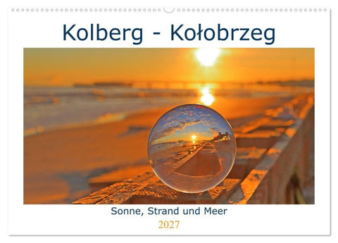 Kolberg - Kolobrzeg (Wandkalender 2027 DIN A2 quer), CALVENDO Monatskalender