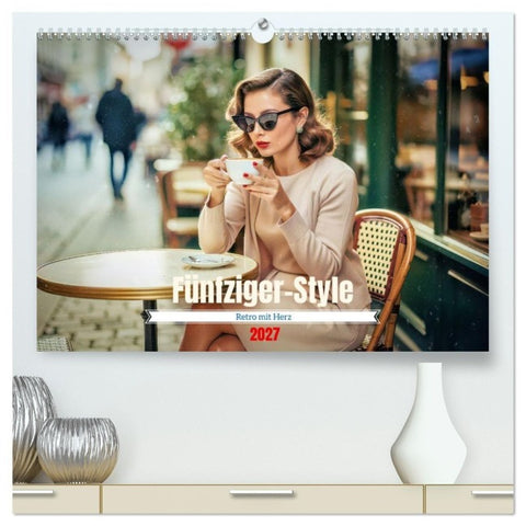 Fünfziger-Style (hochwertiger Premium Wandkalender 2027 DIN A2 quer), Kunstdruck in Hochglanz