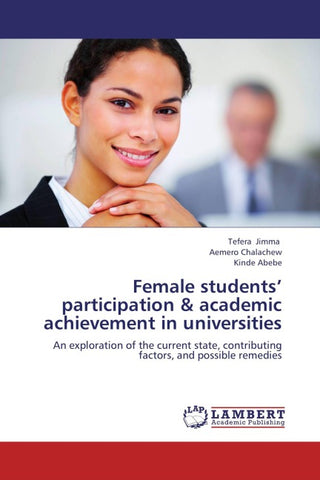 Female students' participation & academic achievement in universities