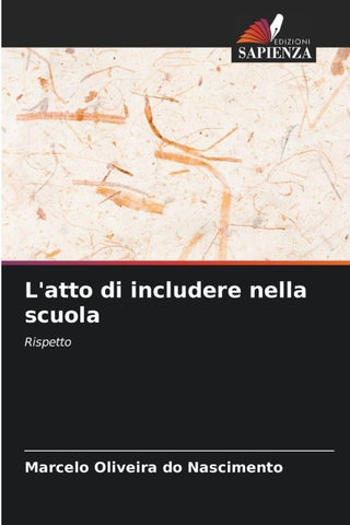 L'atto di includere nella scuola