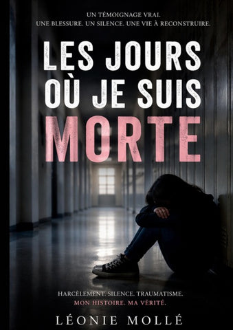Les jours où je suis morte