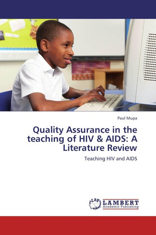 Quality Assurance in the teaching of HIV & AIDS: A Literature Review