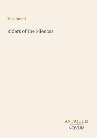 Riders of the Silences