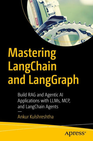 Mastering LangChain and LangGraph