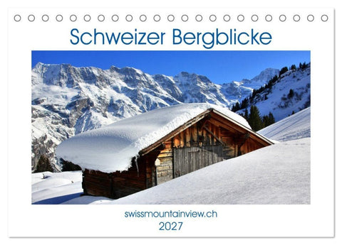 Schweizer Bergblicke (Tischkalender 2027 DIN A5 quer), CALVENDO Monatskalender