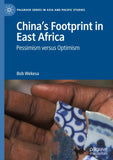 China’s Footprint in East Africa