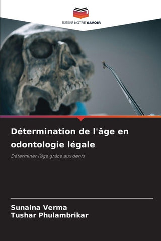 Détermination de l'âge en odontologie légale