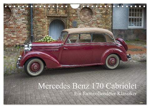 Mercedes Benz 170 Cabriolet (Wandkalender 2027 DIN A4 quer), CALVENDO Monatskalender