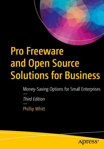 Pro Freeware and Open Source Solutions for Business