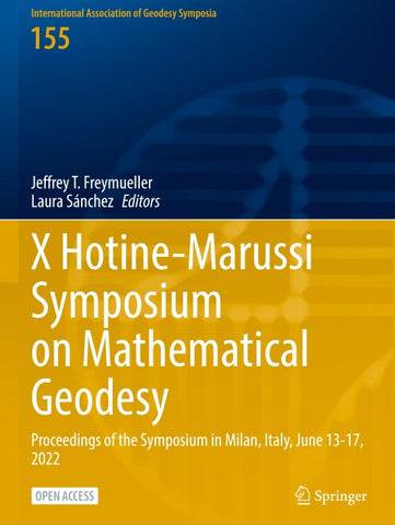 X Hotine-Marussi Symposium on Mathematical Geodesy