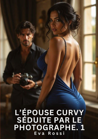 L'épouse Curvy séduite par le photographe. 1