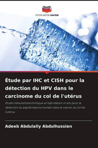 Étude par IHC et CISH pour la détection du HPV dans le carcinome du col de l'utérus