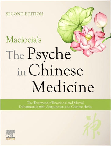 Maciocia's The Psyche in Chinese Medicine
