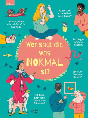 Wer sagt dir, was normal ist?
