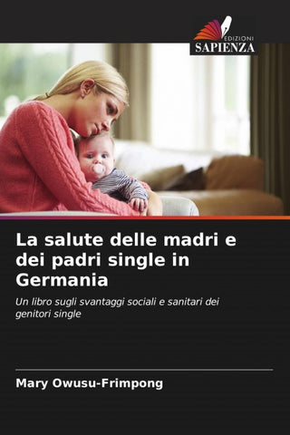 La salute delle madri e dei padri single in Germania
