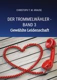 Der Trommelwähler - Band 3
