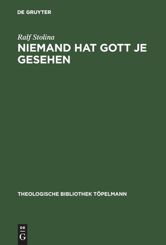Niemand hat Gott je gesehen