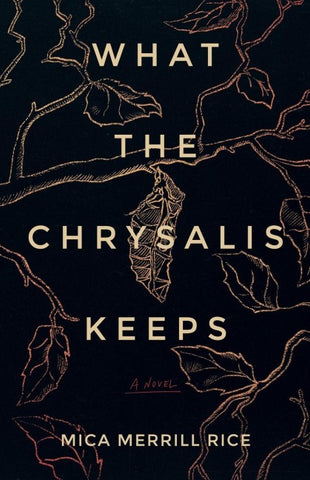 What the Chrysalis Keeps
