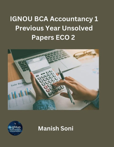 IGNOU BCA Accountancy 1 Previous Year Unsolved Papers ECO 2