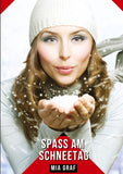 Spaß am Schneetag