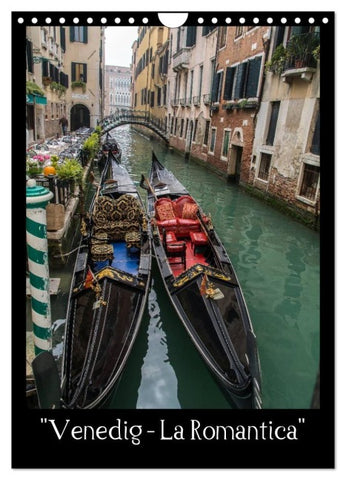 "Venedig – La Romantica" (Wandkalender 2027 DIN A4 hoch), CALVENDO Monatskalender