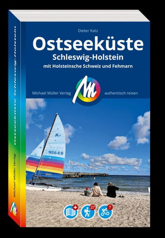 MICHAEL MÜLLER Reiseführer Ostseeküste - Schleswig-Holstein