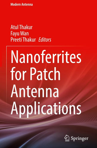 Nanoferrites for Patch Antenna Applications