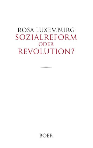 Sozialreform oder Revolution?