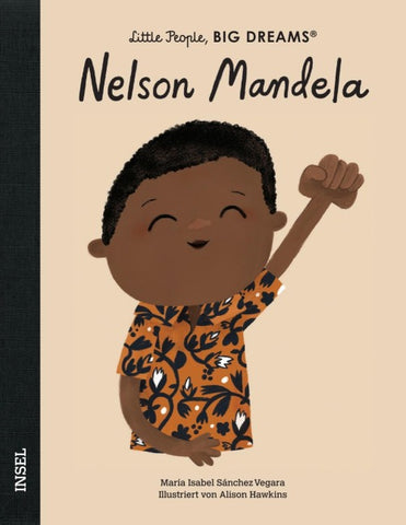 Nelson Mandela – Little People, BIG DREAMS (Deutsche Ausgabe)