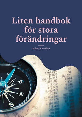 Liten handbok för stora förändringar