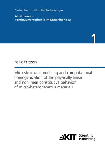 Microstructural modeling and computational homogenization of the physically linear and nonlinear constitutive behavior of micro-heterogeneous materials