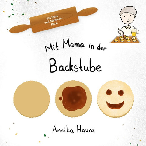Mit Mama in der Backstube