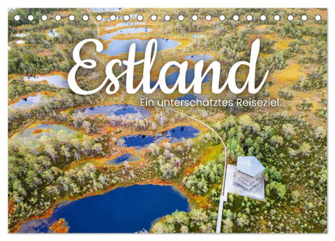 Estland - Ein unterschätztes Reiseziel. (Tischkalender 2026 DIN A5 quer), CALVENDO Monatskalender
