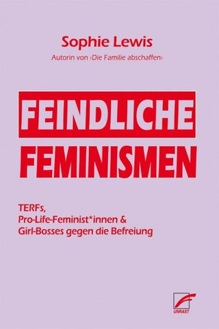 Feindliche Feminismen