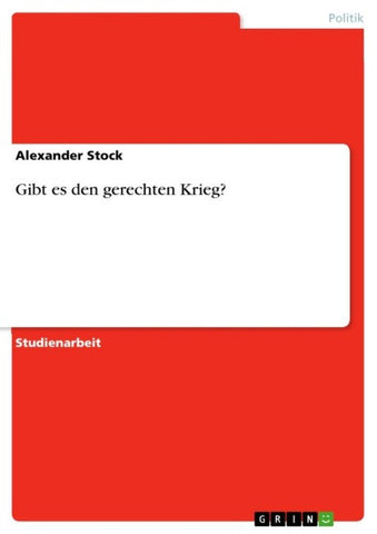 Gibt es den  gerechten Krieg?