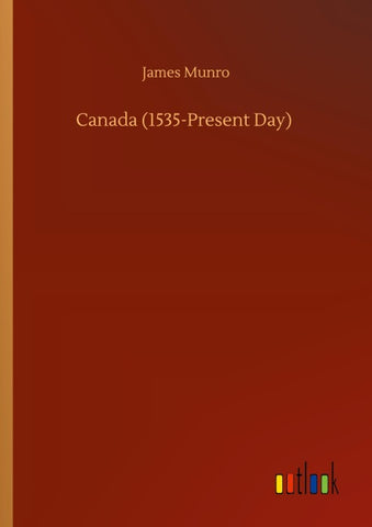 Canada (1535-Present Day)