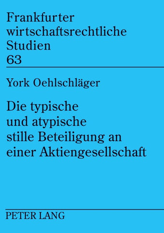 Die typische und atypische stille Beteiligung an einer Aktiengesellschaft