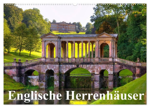 Englische Herrenhäuser (Wandkalender 2027 DIN A2 quer), CALVENDO Monatskalender