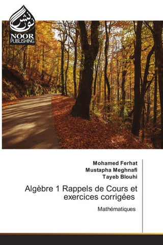 Algèbre 1 Rappels de Cours et exercices corrigées