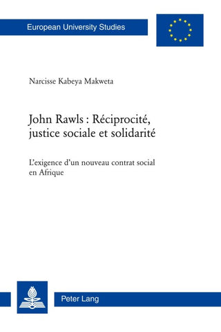 John Rawls : Réciprocité, justice sociale et solidarité